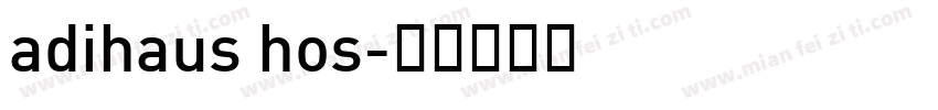 adihaus hos字体转换